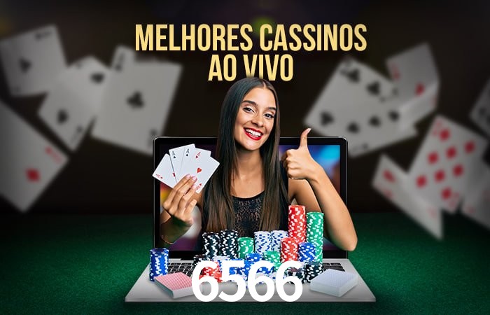 Descubra o Mundo do Cassino Online com 6566